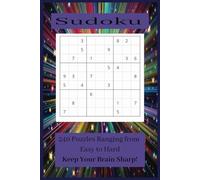 Sudoku Puzzle Book: Sudoku Puzzle Book with 240 Puzzles Ranging from Easy - Hard. [6x9, 120 pages, 4 Puzzles per Page] Solutions included in the Back. Perfect for Keeping Your Brain Sharp!