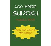 Sudoku Puzzle Book: Sudoku Puzzle for Adults | Hard Sudoku Puzzles | Focus and stress relief Sudoku | 200 Hard Sudoku Puzzles for Adults | Large Print 6x9 Edition with Solutions