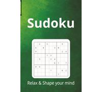 Sudoku Puzzle Book: Sudoku Puzzles for Relaxation | Help Sharpen the Mind , Calm, Relax, and Focus |6x9 Inches, 110 pages | 50+ Puzzles | Solutions Included