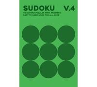 Sudoku Puzzle Book Vol.4: Levels Ranging from Easy to Expert