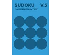 Sudoku Puzzle Book Vol.5: Levels Ranging from Easy to Expert