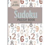 SUDOKU PUZZLE BOOK VOLUME 1: Over 250 Challenging Sudoku Puzzles with Solutions - Perfect for Brain Training, Focus, and Fun