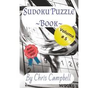 Sudoku Puzzle Book Volume #5: 200 Page's, 100 Puzzles, 6X9 Inch, Great for all age's.