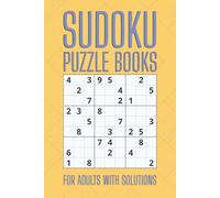 Sudoku Puzzle Books for adults with solutions: 200 Fun & Challenging Puzzles with Full Solutions | A Great Gift for Seniors & Adults