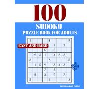 Sudoku Puzzle for Adults - Easy and Hard (100 Puzzles): 100 Easy & Hard Sudoku Puzzles - Large Print, Brain Games, and Mixed Difficulty Levels