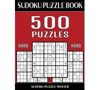 Sudoku Puzzle Master Sudoku Puzzle Book 500 Hard Puzzles (Tascabile)