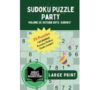 Sudoku Puzzle Party: Volume 25: Outside Dots Sudoku