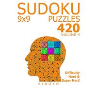Sudoku Puzzles: 420 Sudoku Puzzles 9x9 (Hard & Super Hard), Volume 4