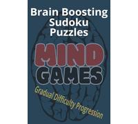 Sudoku Puzzles Book: Unleash your logic skills; gradual difficulty progression, designed for all ages and levels. 6x9 in,125 puzzles, great for vacation, holidays or free time.