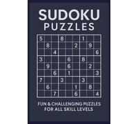 Sudoku Puzzles: “Brain Training Sudoku Puzzles: Easy, Medium & Hard Challenges for All Levels”