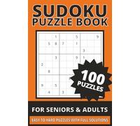 Sudoku Puzzles for Adults: 100 Sudoku Puzzles with Easy-to-Read Print | 6x9 inches, 102 pages | A Fun Gift for Adults, Seniors, or Relaxing Free Time