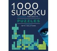 Sudoku Puzzles for Adults: 1000 Hard Sudoku Large Print with Solutions: A Challenging Brain Exercise Book | 1000 Unique Puzzles | Large Print | 180 Pages | 8.5" x 11"