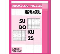 Sudoku Puzzles for Adults: 390+ Hard Puzzles: A challenging brain teaser book for puzzle lovers[9x9]