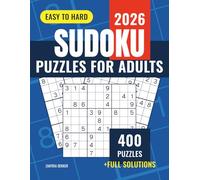 Sudoku Puzzles for Adults - 400 Puzzles from Easy to Hard: Large Print Format with Full Solutions