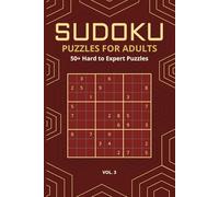Sudoku Puzzles for Adults: 50+ Expert Level Brain Exercises | Volume 3 | Advanced Sudoku for Cognitive Health & Memory | 6x9 Compact Edition with Answer Key