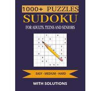 Sudoku Puzzles for Adults: A Book with 3 Levels of Difficulties from Easy to Hard.