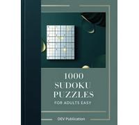 Sudoku Puzzles for Adults Easy: 1000 Large Print Sudoku Puzzles: A Relaxing Sudoku Puzzle Book for Adults | 1000 Easy Puzzles | Large Print