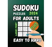 Sudoku Puzzles For Adults Large Print: A Book With Easy To Hard Sudoku For Seniors And Teens. Big Print-Two Puzzles Per Page (Plus Solutions).