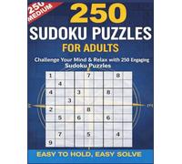 Sudoku Puzzles for Adults - Medium Level: Large Print | 250 Medium-Level Puzzles | Brain Training | Stress Relief | Logic & Focus Improvement