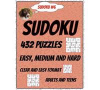 Sudoku Puzzles for Adults or Teens: 3 Levels Easy, Medium and Hard | 432 Puzzles | Solutions Included | Great Gift for Puzzle Lovers