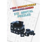 Sudoku Puzzles for Adults , Two Puzzle Per Page | 8.5x11 Large Format: 512 Brutal Puzzles to Sharpen Your Mind