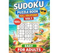 SUDOKU PUZZLES For Adults Vol 2: 9X9 Easy And Full Solutions, Big Print