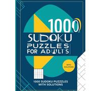 Sudoku Puzzles for Adults with Solutions: 1000 Large Print Sudoku Puzzles: A Fun and Challenging Sudoku Puzzle Book for Adults | 1000 Unique Puzzles | Large Print | Solutions Included