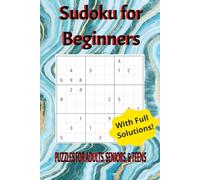 Sudoku Puzzles For Beginners: Puzzle Book for All Ages Wanting to Test Their Skills! | Beginner Puzzles with Solutions! | 6x9 inches | 50+ Puzzles and Solutions!