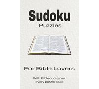 Sudoku Puzzles for Bible Lovers: Sudoku Puzzle for Bible Lovers | Help Calm the Mind, Focus, and Relax | 6x9 Inches, 110 Pages | 50 + Puzzles | Solutions Included