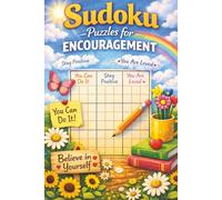 Sudoku Puzzles for Encouragement: LARGE PRINT | One Puzzle Per Page with Quotes Inside | 50+ Puzzles | 6x9 Inches, 110 pages | Solutions Included