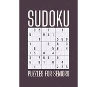 Sudoku Puzzles for Seniors: Easy Sudoku Activity Book for Seniors | A Perfect Gift for Grandparents, Seniors, or Adults