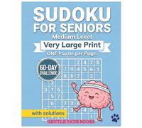 Sudoku Puzzles for Seniors: Very Large Print Brain Games: Easy-to-Read Very Large Print Sudoku for Relaxation, Memory Support & Fun | 60 Puzzles with Solutions