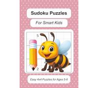 Sudoku Puzzles For Smart Kids, Easy 4x4 Puzzles for Ages 5-8: 55 Easy 4x4 Puzzles for Beginners • Build Logic and Focus for Young Children
