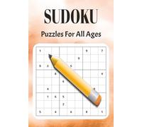 Sudoku Puzzles: Perfect for Those Who Love Relaxation, Brainpower & Engaging Logic Games