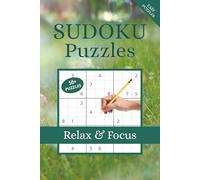 SUDOKU Puzzles Relax & Focus: Easy Puzzles to Relax, Unwind & Keep Your Mind Sharp