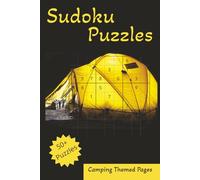 Sudoku Puzzles: Sudoku Puzzles, Camping Themed, 6x9 Inches, 110 Pages, 50+ Puzzles, Solutions Included