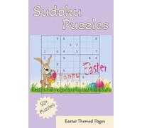 Sudoku Puzzles: Sudoku Puzzles, Easter Themed, 6x9 Inches, 110 Pages, 50+ Puzzles, Solutions Included