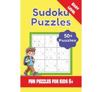 Sudoku Puzzles: Sudoku Puzzles | Fun Puzzles for Kids 6+ | Difficulty level: Easy | 6x9 inches, 110 Pages | 50+ Puzzles | Solutions Included