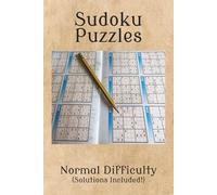Sudoku Puzzles: Sudoku Puzzles to Challenge the Mind! / 6x9 Inches, 110 Pages / 50 Plus Puzzles / Solutions Included