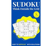 Sudoku: Puzzles to Challenge Your Mind, One Square at a Time