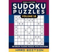 Sudoku Puzzles Volume 18: Hard Edition: 100 Challenging Grids for Logical Thinkers