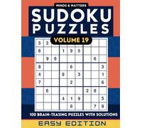 Sudoku Puzzles Volume 19: Easy Edition: 100 Large-Print Sudoku Puzzles for Beginners and Beyond