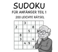 Sudoku Rätselbuch Teil 1: Mit 200 spannenden Sudoku-Rätsel, Geschenkidee für Kinder, Jugendliche & Erwachsene, Rätselspaß Garantiert!