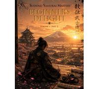 Sudoku Samurai Mastery: Beginner’s Delight - Volume I - Part 2