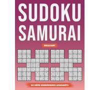Sudoku Samurai Relaxant - 80 Défis Numériques Apaisants: Exercez Votre Cerveau en Douceur et Sans Pression
