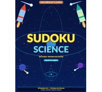 Sudoku Science: 50 Bilingual 6x6 Sudoku Puzzles + 50 Science Facts for Kids Ages 7-9 | Easy, Medium & Hard | Español & English | Solutions Included