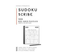SUDOKU SCRIBE: 100 BIG-GRID PUZZLES