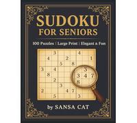 Sudoku Serenity: Large Print Brain Games for Adults & Seniors: 100 Easy-to-Hard Puzzles to Boost Focus, Memory & Relaxation