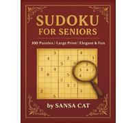 Sudoku Serenity: Large Print Brain Games for Adults & Seniors: 100 Easy-to-Hard Puzzles to Boost Focus, Memory & Relaxation