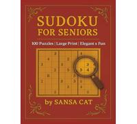 Sudoku Serenity: Large Print Brain Games for Adults & Seniors: 100 Easy-to-Hard Puzzles to Boost Focus, Memory & Relaxation